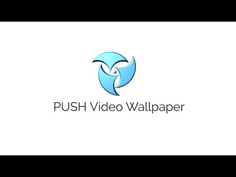 PUSH Video Wallpaper 4.63 Crack + License Key Free Download