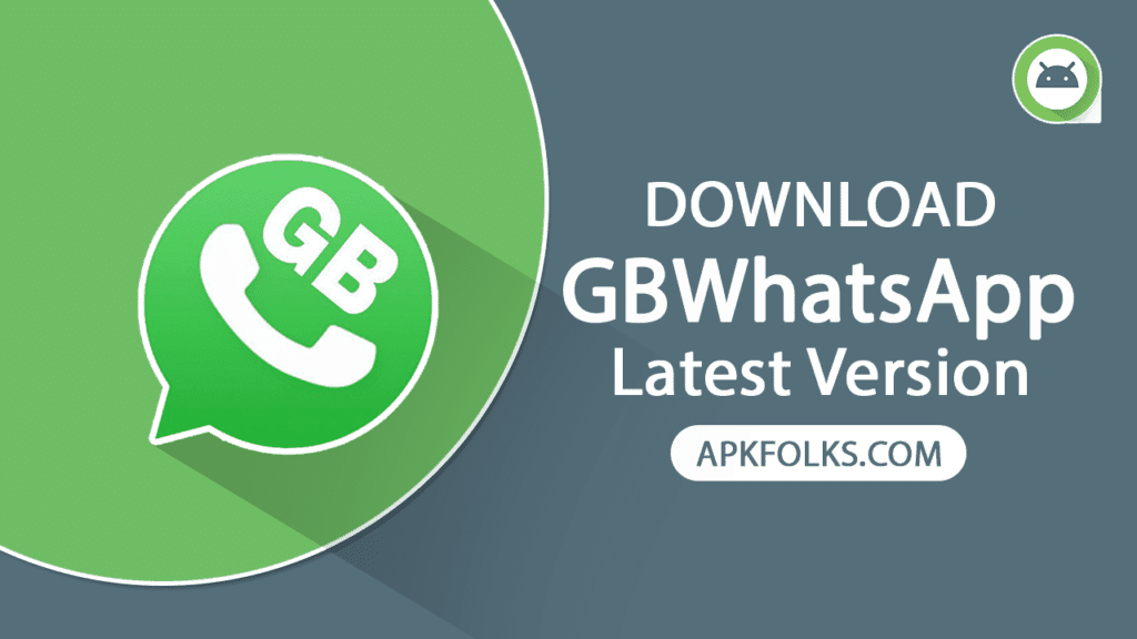 GBWhatsApp APk 20.40.1 Crack (Anti-BAN) Free Download