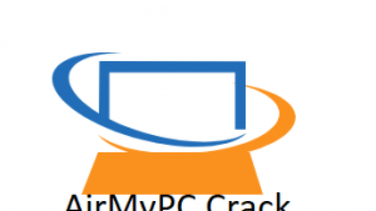 AirMyPC 5.3 Crack With Torrent Free Download 2022